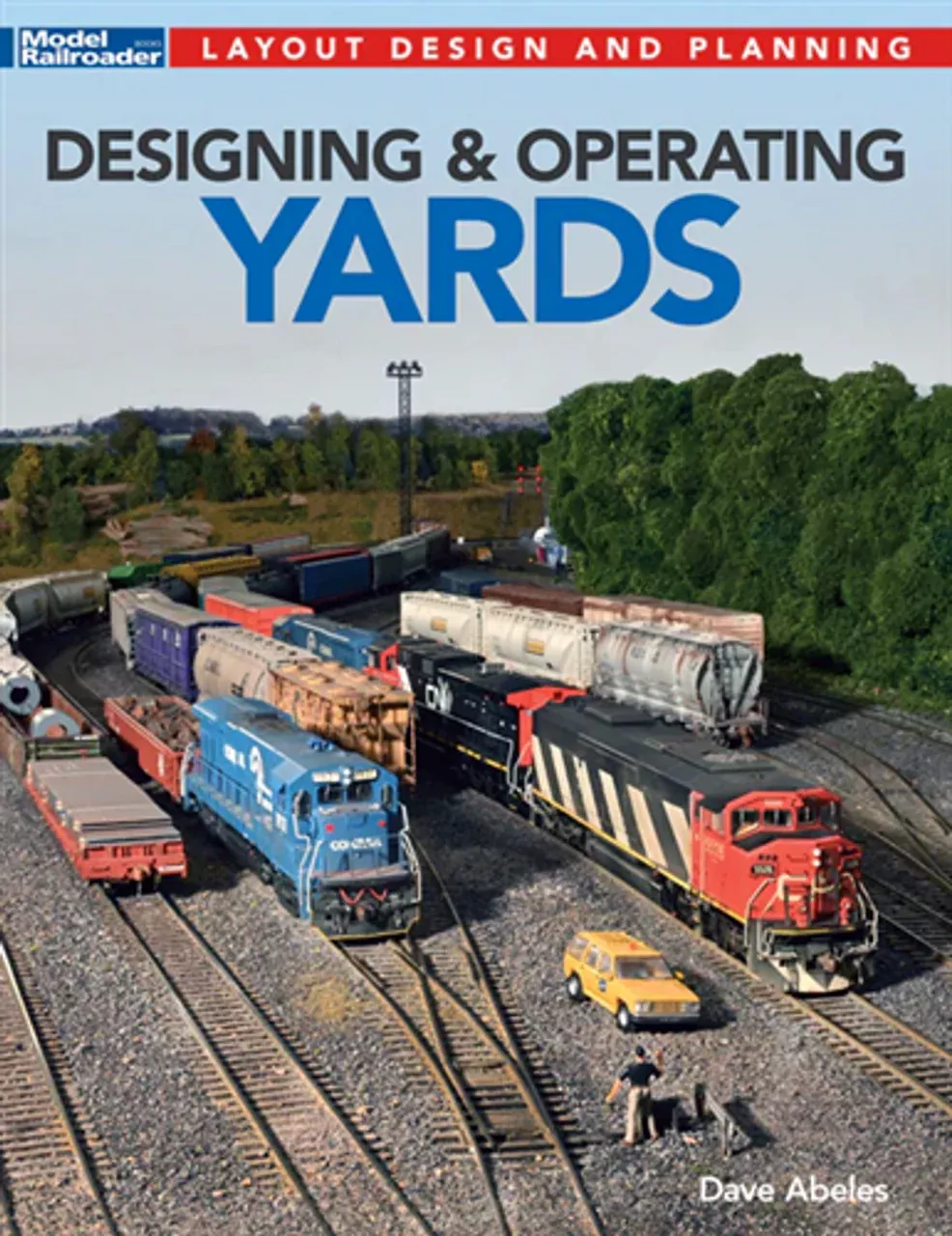 Kalmbach 12842 Model Railroader's Guide to Designing Yards