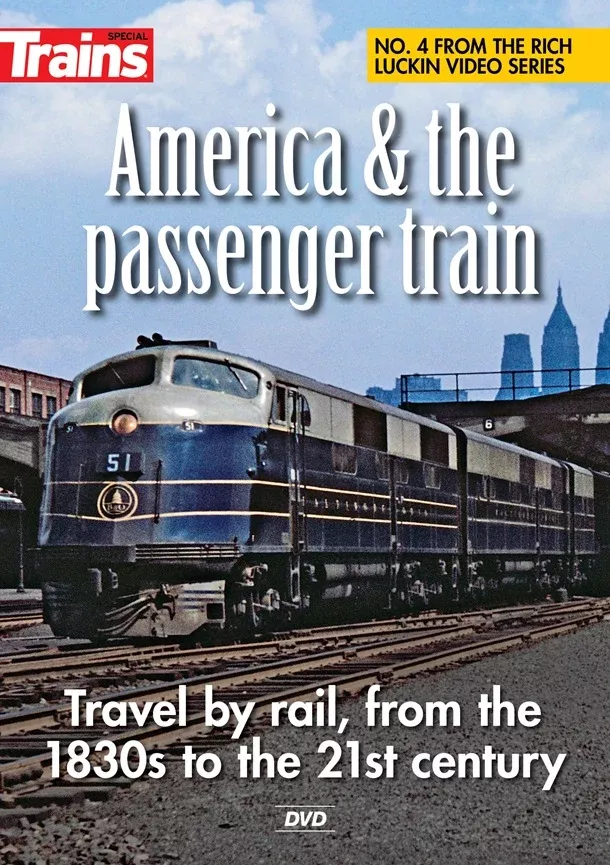 Kalmbach 15203 America & The Passenger Train DVD