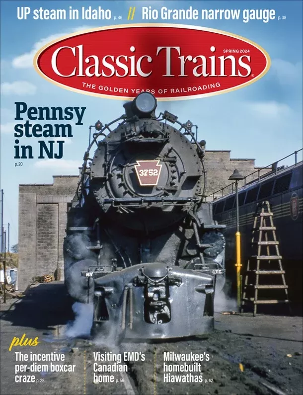Kalmbach Classic Trains Magazine Spring 2024