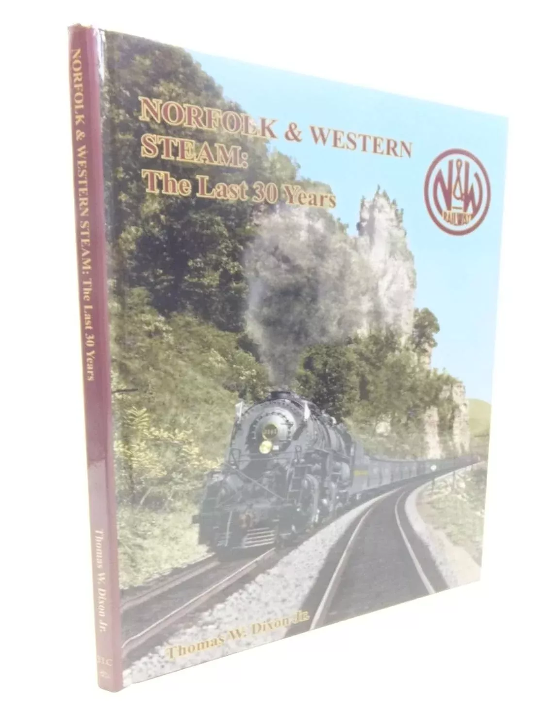 Norfolk & Western Steam: The Last 30 Years - NOS